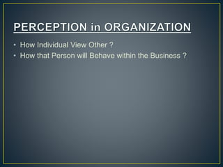 Perception in Organizational Behaviour | PPTX