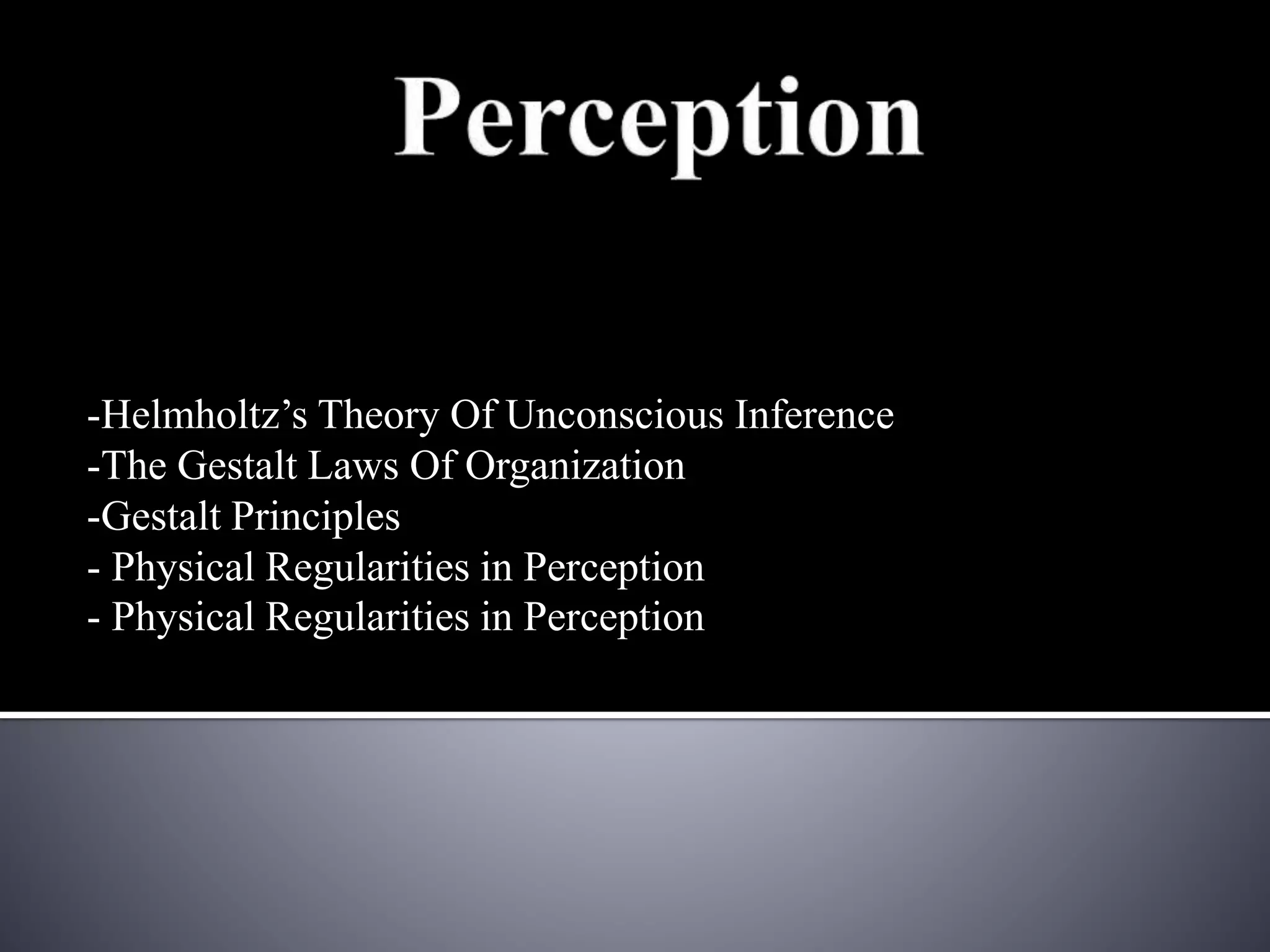 Perception | PPTX | Physics | Science