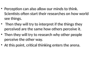 Understanding Perception and Its Role in Critical Thinking and Learning ...