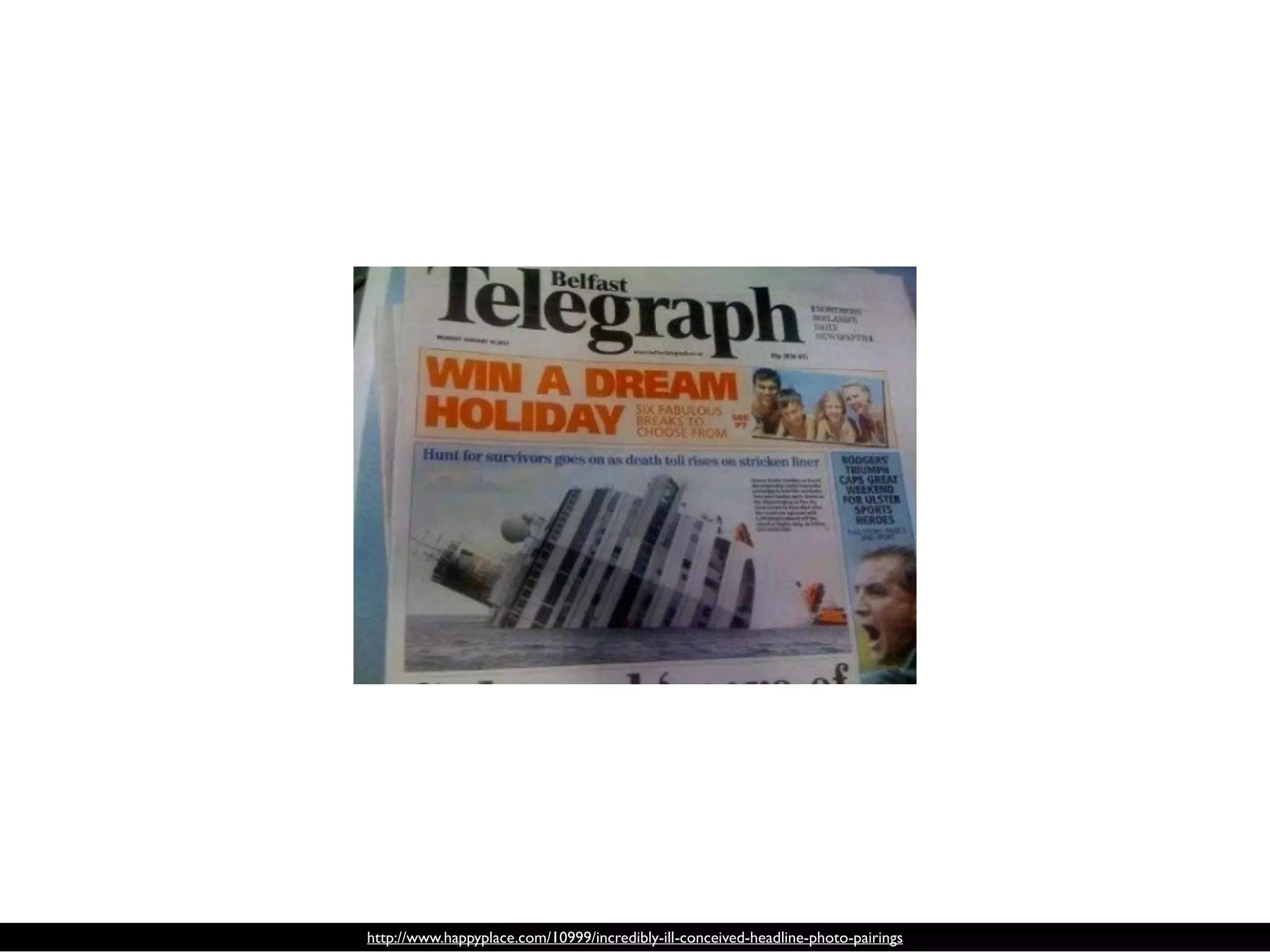 http://www.happyplace.com/10999/incredibly-ill-conceived-headline-photo-pairings
 