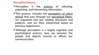 PERCEPTION and HOW IT SHAPES COMMUNICATION.pptx
