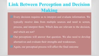 PERCEPTION and individual decision making | PPTX