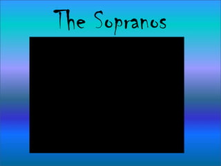 The Sopranos