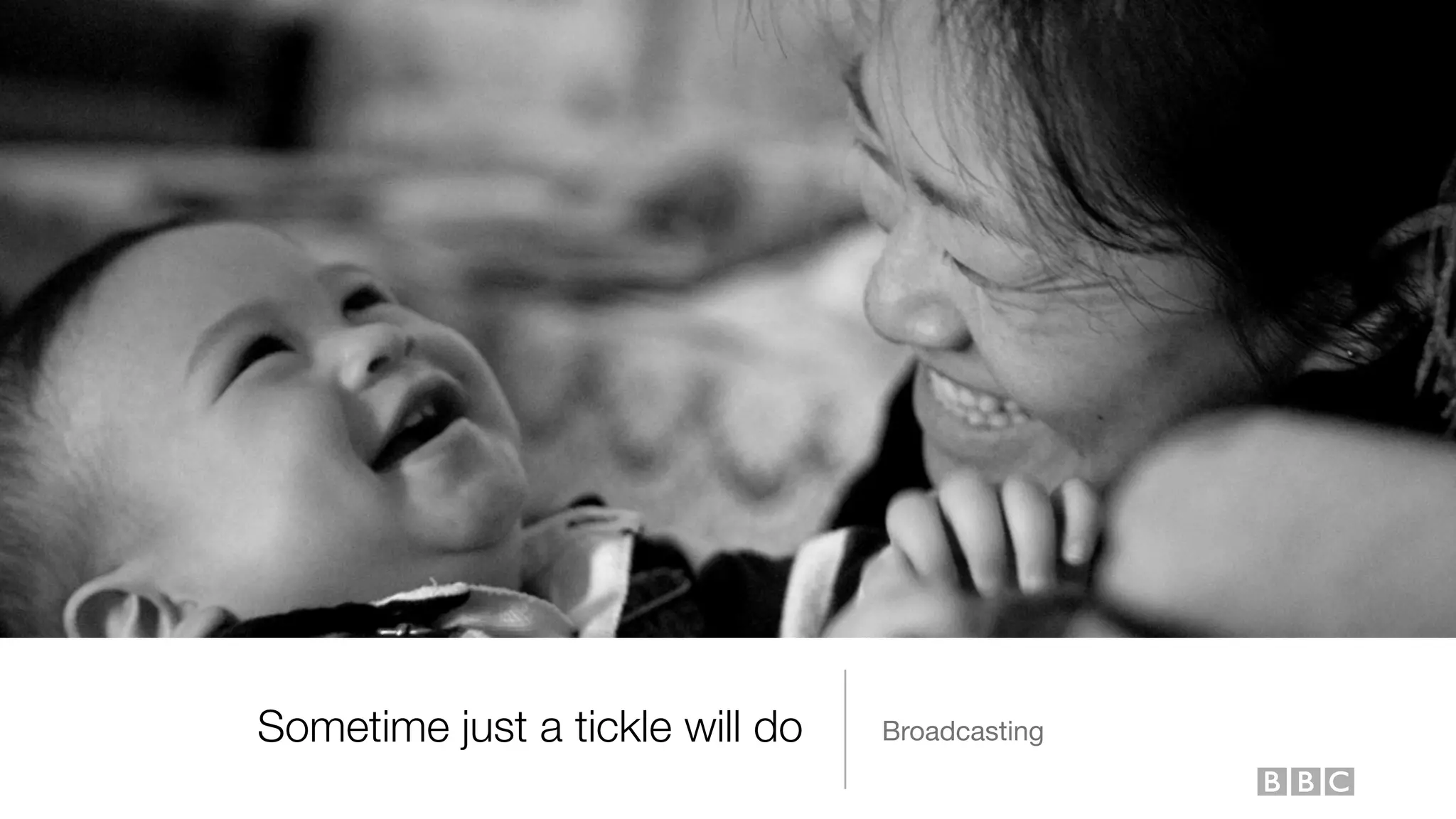 Sometime just a tickle will do Broadcasting
 