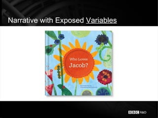 Narrative with Exposed Variables
 