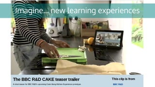 Imagine… new learning experiences
 