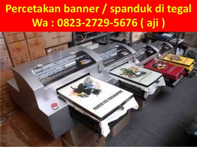 Percetakan banner / spanduk di tegal, Wa 082327295676 Percetakan banner / spanduk di tegal, Wa 082327295676