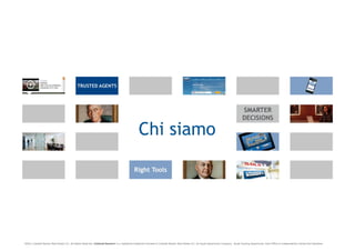 Chi siamo




©2011 Coldwell Banker Real Estate LLC. All Rights Reserved. Coldwell Banker® is a registered trademark licensed to Coldwell Banker Real Estate LLC. An Equal Opportunity Company. Equal Housing Opportunity. Each Office Is Independently Owned And Operated.
 