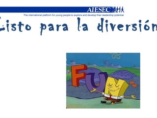 ¿Listo para la diversión? 