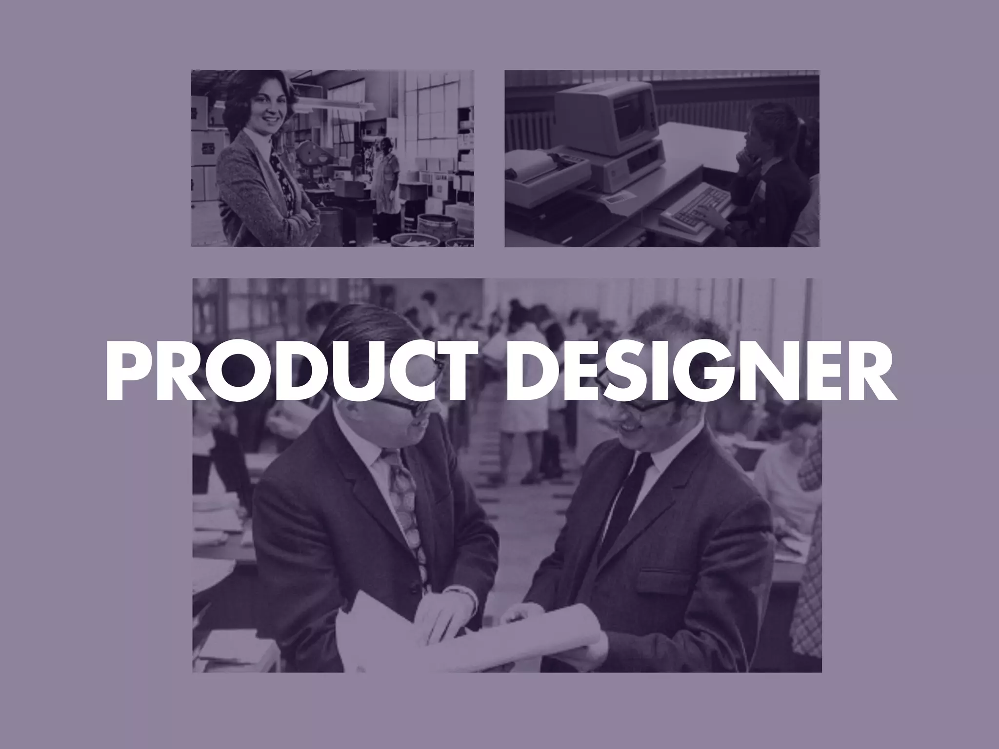 PRODUCT DESIGNER
