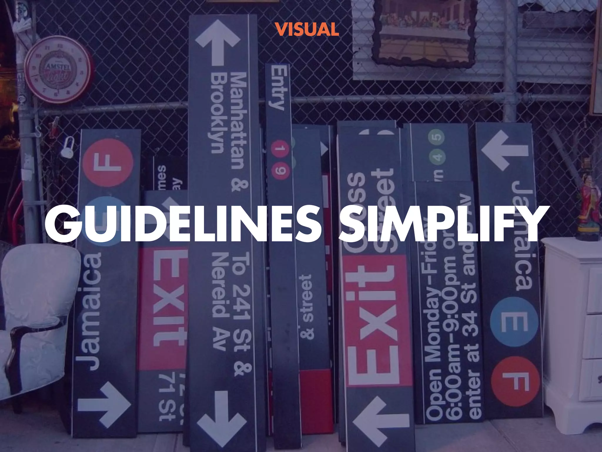 GUIDELINES SIMPLIFY
VISUAL