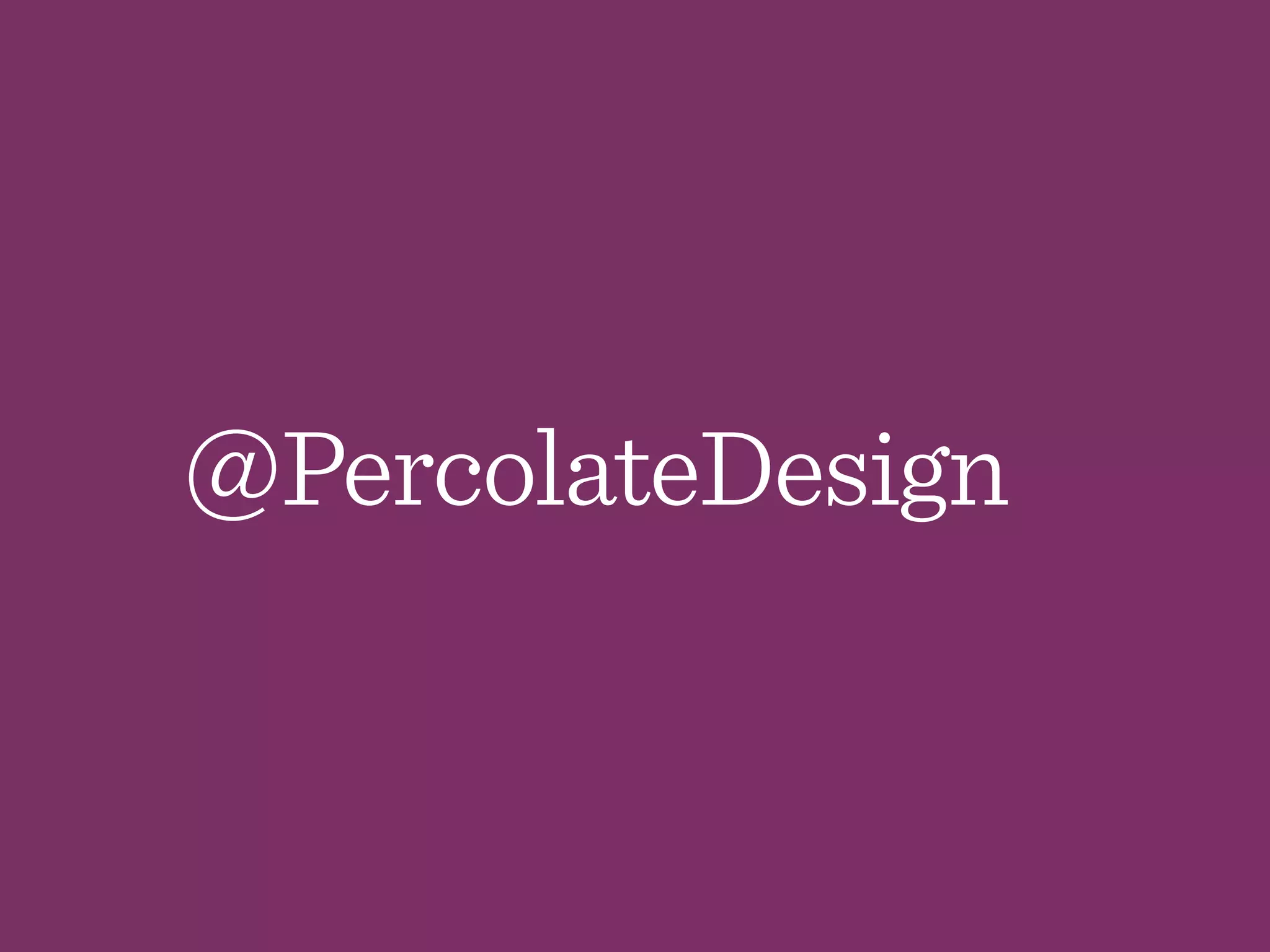 @PercolateDesign