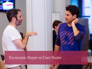 EconomicBuyervsUserBuyer
 