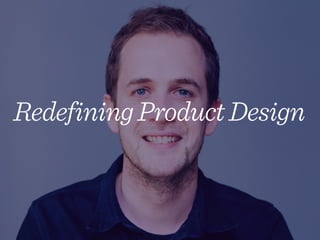 RedefiningProductDesign
 
