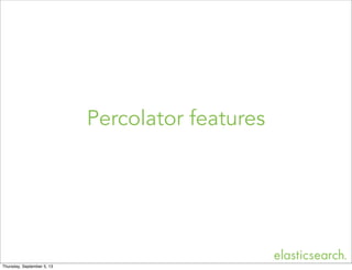 Distributed percolator in elasticsearch