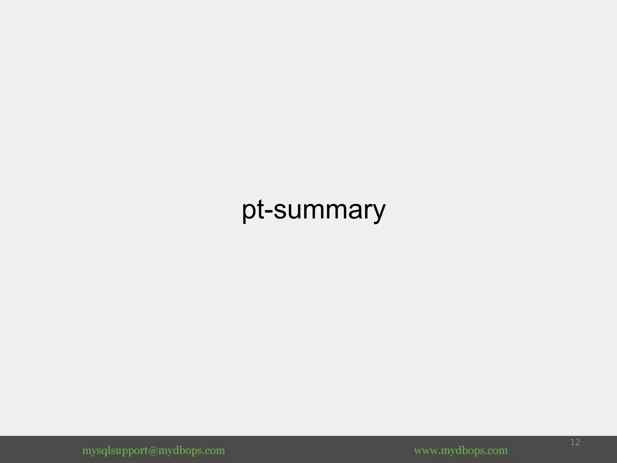 pt-summary
 