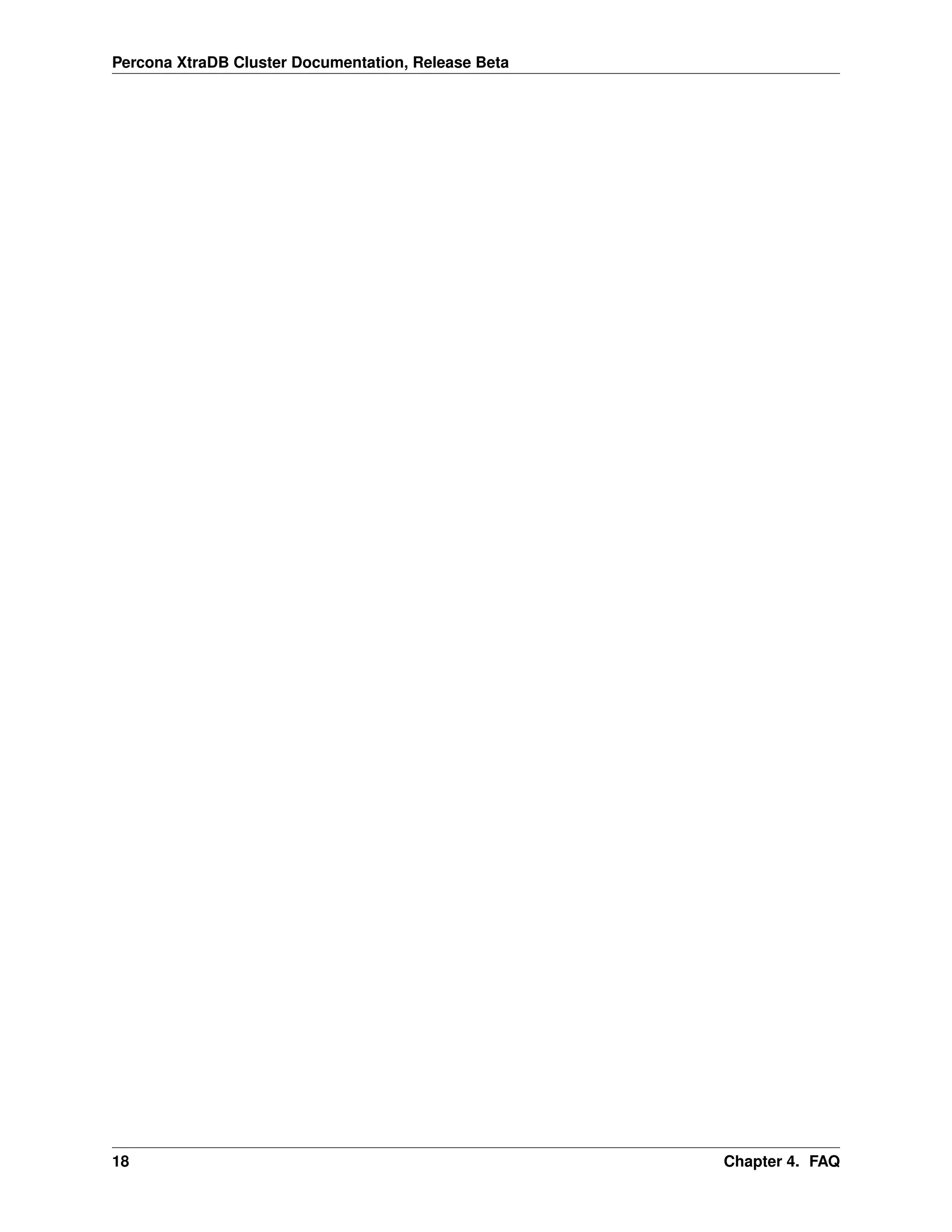 Percona XtraDB Cluster Documentation, Release Beta
18 Chapter 4. FAQ
 