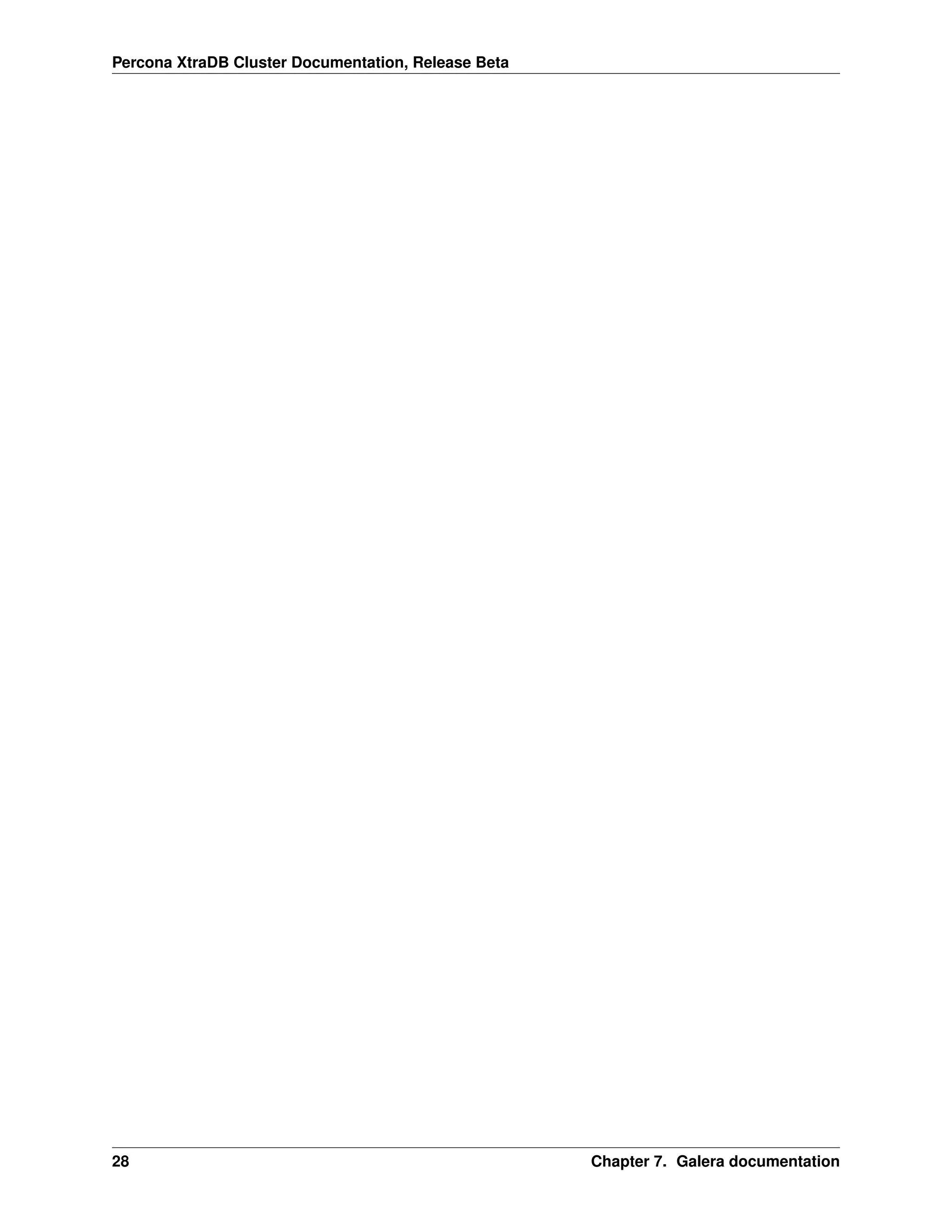 Percona XtraDB Cluster Documentation, Release Beta
28 Chapter 7. Galera documentation
 