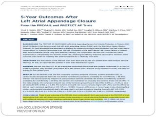 LAA OCCLUSION FOR STROKE
PREVENTION IN AF
 