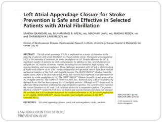 LAA OCCLUSION FOR STROKE
PREVENTION IN AF
 