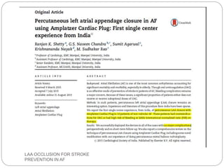 LAA OCCLUSION FOR STROKE
PREVENTION IN AF
 