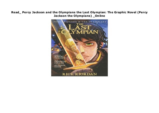 Read_ Percy Jackson and the Olympians the Last Olympian: The Graphic