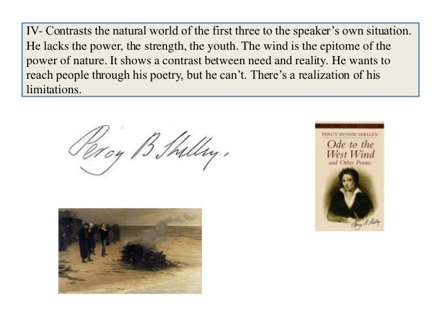 an analysis of the ode to the west wind by percy shelley This poem was conceived and chiefly written in a wood that skirts the arno, near florence, and on a day when that tempestuous wind, whose temperature is at. an analysis of the ode to the west wind by percy shelley This poem was conceived and chiefly written in a wood that skirts the arno, near florence, and on a day when that tempestuous wind, whose temperature is at.