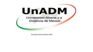 Percybal Antonio Gómez Valle
 