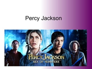 Percy Jackson
 