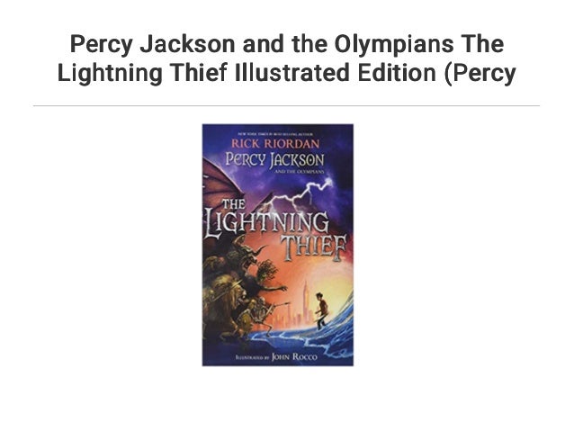 Percy Jackson and the Olympians The Lightning Thief Illustrated Editi…