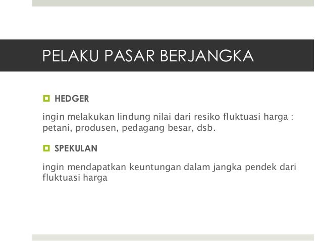 Apa itu perdagangan berjangka dan opsi