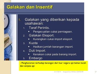 2/11/2014 designed by CIKGU ZIANA78 27
- Pengharaman terhadap barangan dari luar negara spt bahan lucah
dan senjata api
 