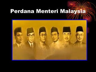 Perdana Menteri Malaysia 