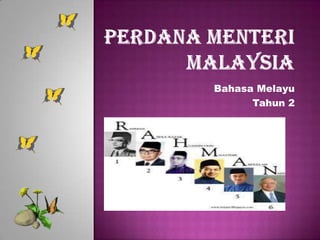 Bahasa Melayu
      Tahun 2
 