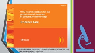 https://www.who.int/reproductivehealth/publications/maternal_peri
natal_health/9789241548502/en/
 