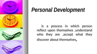 INTRODUCTION TO PERSONAL DEVELOPMENT PPT | PPTX