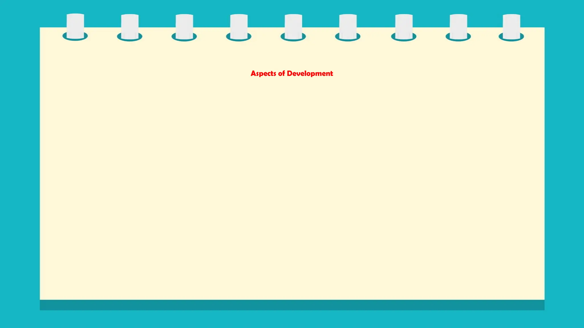 Aspects of Development
 