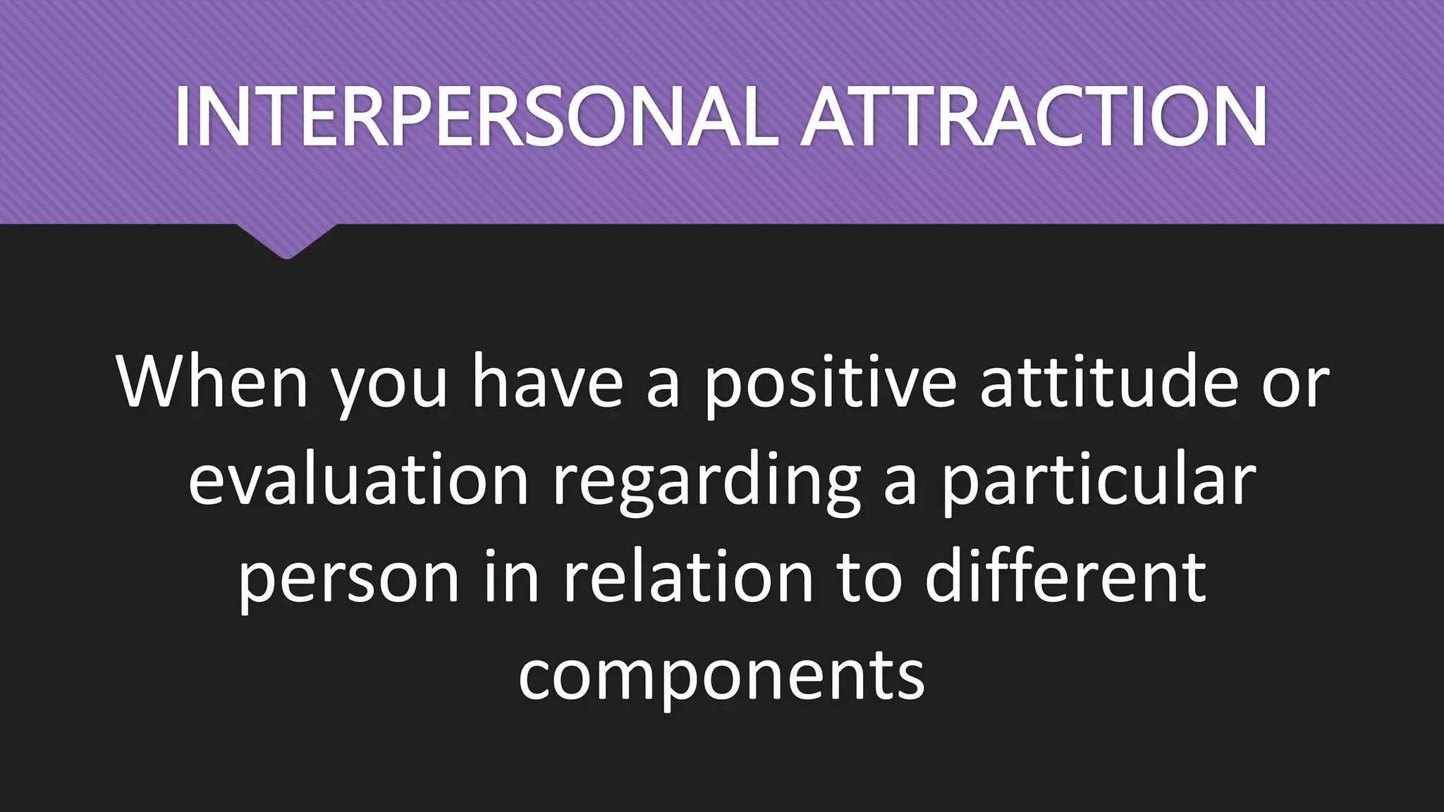 PerDev Personal Relationship-Attraction, Love & Commitment.pptx