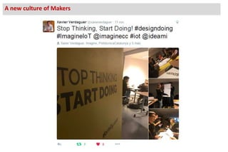 A new culture of Makers
 