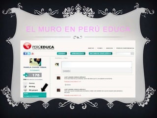 EL MURO EN PERÚ EDUCA
 