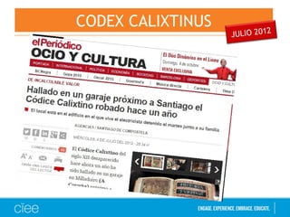 CODEX CALIXTINUS
JULIO 2012
 