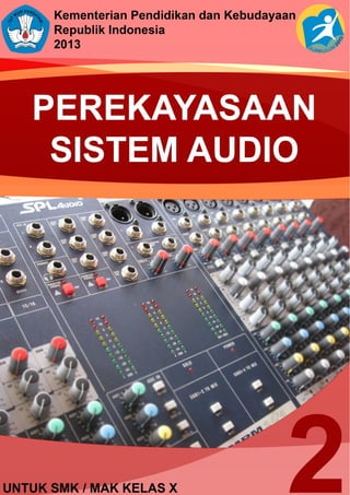 PEREKAYASAAN SISTEM AUDIO
i
 