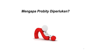 perencanaan dan pelaksanaan probity audit.pptx
