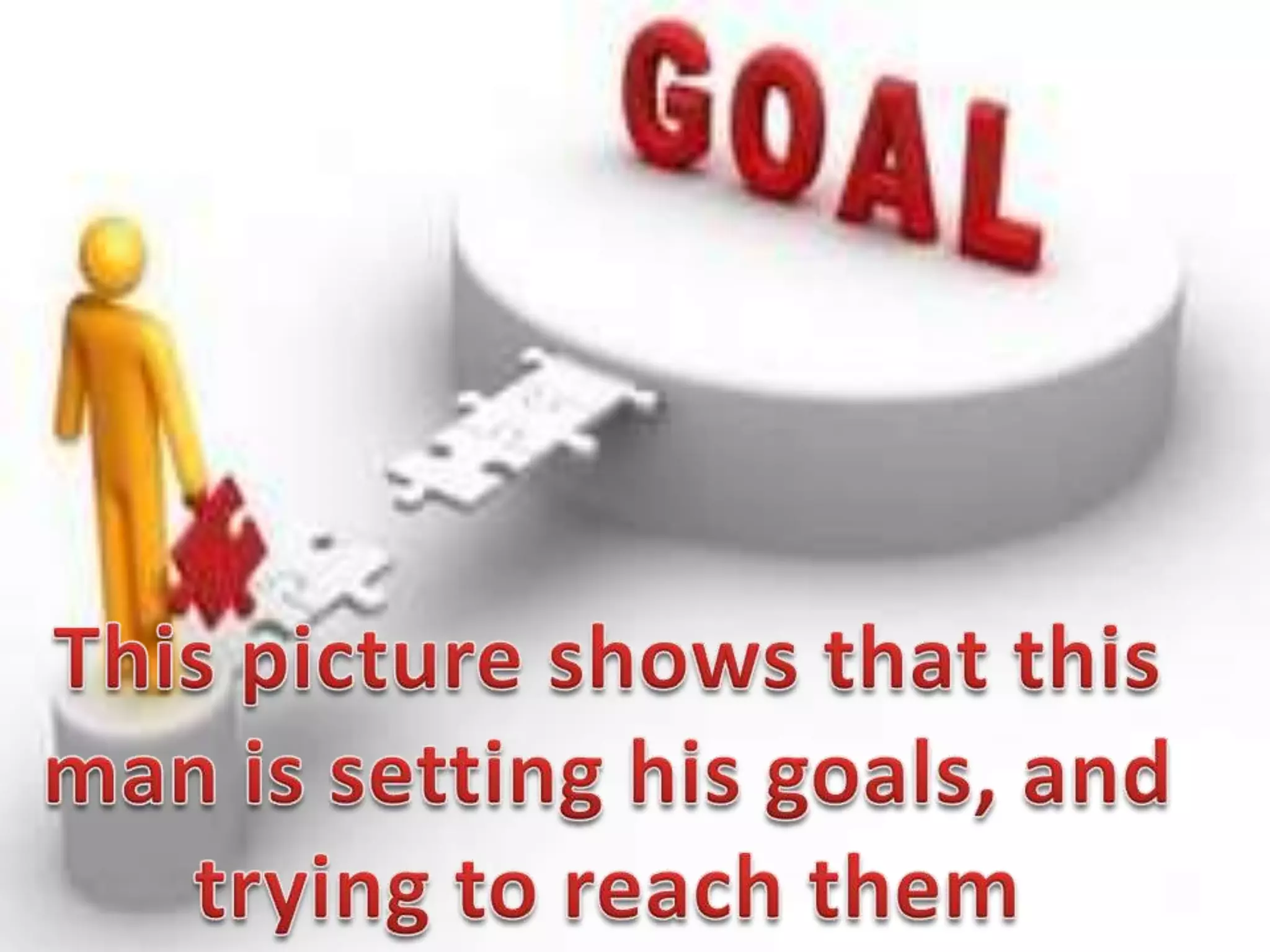 This picture shows that this man is setting his goals, and trying to reach them 