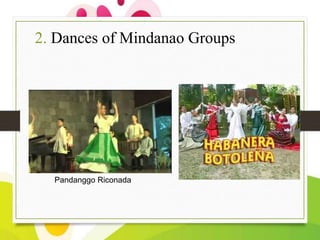 2. Dances of Mindanao Groups

Pandanggo Riconada

 