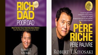 Père Riche Père Pauvre résumé