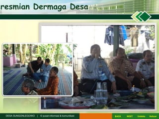 NEXTBACK KeluarIndeksDESA SUNGONLEGOWO | © pusat informasi & komunikasi
eresmian Dermaga Desa
 