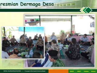 NEXTBACK KeluarIndeksDESA SUNGONLEGOWO | © pusat informasi & komunikasi
eresmian Dermaga Desa
 