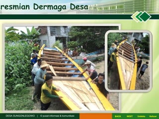 NEXTBACK KeluarIndeksDESA SUNGONLEGOWO | © pusat informasi & komunikasi
eresmian Dermaga Desa
 