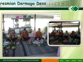 NEXTBACK KeluarIndeksDESA SUNGONLEGOWO | © pusat informasi & komunikasi
eresmian Dermaga Desa
 